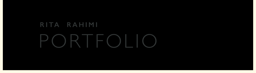 Rita Rahimi Portfolio